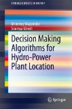 Portada de DECISION MAKING ALGORITHMS FOR HYDRO-POWER PLANT LOCATION