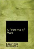 Portada de A PRINCESS OF MARS (LARGE PRINT EDITION)