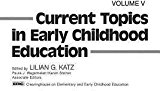 Portada de [(CURRENT TOPICS IN EARLY CHILDHOOD EDUCATION, VOLUME 5)] [BY (AUTHOR) LILIAN G KATZ ] PUBLISHED ON (JANUARY, 1984)