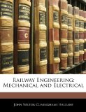 Portada de RAILWAY ENGINEERING: MECHANICAL AND ELECTRICAL