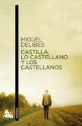 Portada de CASTILLA, LO CASTELLANO Y LOS CASTELLANOS