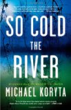 Portada de SO COLD THE RIVER