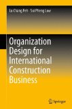 Portada de ORGANIZATION DESIGN FOR INTERNATIONAL CONSTRUCTION BUSINESS