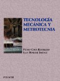 Portada de TECNOLOGIA MECANICA Y METROTECNIA (8ª ED.)