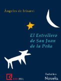 Portada de EL ESTRELLERO DE SAN JUAN DE LA PEÑA.AUDIOLIBRO.CD MP3