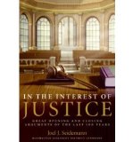 Portada de [(IN THE INTEREST OF JUSTICE: GREAT OPENING AND CLOSING ARGUMENTS OF THE LAST 100 YEAR )] [AUTHOR: JOEL SEIDEMANN] [OCT-2005]