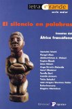 Portada de EL SILENCIO EN PALABRAS : CUENTOS DEL AFRICA FRANCOFONA