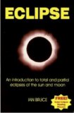 Portada de ECLIPSE: AN INTRODUCTION TO TOTAL AND PARTIAL ECLIPSES OF THE SUN AND MOON