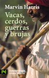 Portada de VACAS, CERDOS, GUERRAS Y BRUJAS: LOS ENIGMAS DE LA CULTURA