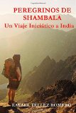 Portada de PEREGRINOS DE SHAMBALA: UN VIAJE INICIÁTICO A INDIA