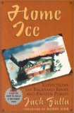 Portada de HOME ICE: REFLECTIONS ON BACKYARD RINKS AND FROZEN PONDS 1ST EDITION BY FALLA, JACK (2000) PAPERBACK