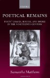 Portada de POETICAL REMAINS: POETS' GRAVES, BODIES, AND BOOKS IN THE NINETEENTH CENTURY