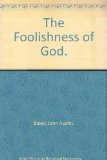 Portada de THE FOOLISHNESS OF GOD. [HARDCOVER] BY BAKER, JOHN AUSTIN.