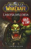 Portada de L'ASCESA DELL'ORDA. WORLD OF WARCRAFT: 3