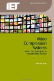 Portada de VIDEO COMPRESSION SYSTEMS: FROM FIRST PRINCIPLES TO CONCATENATED CODECS (IET TELECOMMUNCATIONS)