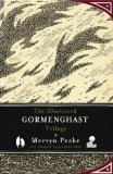 Portada de [(THE ILLUSTRATED GORMENGHAST TRILOGY)] [ BY (AUTHOR) MERVYN PEAKE, INTRODUCTION BY CHINA MIEVILLE ] [AUGUST, 2011]