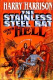 Portada de THE STAINLESS STEEL RAT GOES TO HELL (STAINLESS STEEL RAT BOOKS)