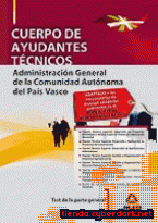 Portada de CUERPO DE AYUDANTES TÉCNICOS DE LA ADMINISTRACIÓN GENERAL DE LA COMUNIDAD AUTÓNOMA DEL PAÍS VASCO. TEST DE LA PARTE GENERAL - EBOOK