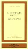 Portada de LA SEÑORITA DE TREVELEZ ; Y LOS CACIQUES