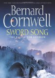 Portada de SWORD SONG: THE BATTLE FOR LONDON (SAXON TALES)