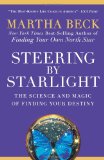 Portada de STEERING BY STARLIGHT: THE SCIENCE AND MAGIC OF FINDING YOUR DESTINY