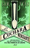 LA CUCHARA MENGUANTE: Y OTROS RELATOS VERACES DE LOCURA, AMOR Y LA HISTORIA DEL MUNDO... (ARIEL)