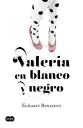 Portada de VALERIA EN BLANCO Y NEGRO (EBOOK)