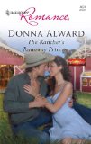 Portada de THE RANCHER'S RUNAWAY PRINCESS (HARLEQUIN ROMANCE)