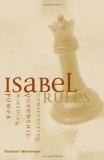 Portada de ISABEL RULES: CONSTRUCTING QUEENSHIP, WIELDING POWER