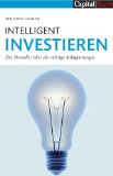 Portada de INTELLIGENT INVESTIEREN: DER BESTSELLER ÜBER DIE RICHTIGE ANLAGESTRATEGIE