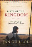 Portada de BIRTH OF THE KINGDOM (CRUSADES TRILOGY)