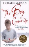 Portada de THE BOY GROWS UP: THE INSPIRATIONAL STORY OF HIS JOURNEY FROM BROKEN BOY TO FAMILY MAN