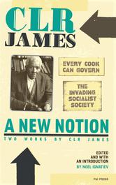 Portada de NEW NOTION, A: TWO WORKS BY C.L.R. JAMES