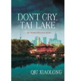 Portada de DON'T CRY, TAI LAKE (INSPECTOR CHEN NOVELS)