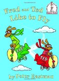Portada de FRED AND TED LIKE TO FLY (I CAN READ IT ALL BY MYSELF BEGINNER BOOK)