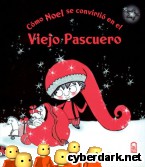 Portada de CÓMO NOEL SE CONVIRTIÓ EN EL VIEJO PASCUERO - EBOOK