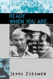 Portada de READY WHEN YOU ARE, MR. COPPOLA, MR. SPIELBERG, MR. CROWE