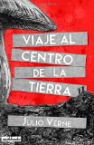 Portada de VIAJE AL CENTRO DE LA TIERRA: ILUSTRADO