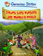 TRAS LOS PASOS DE MARCO POLO. CÓMIC GERONIMO STILTON 5