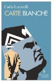 Portada de CARTE BLANCHE (DE LUCA TRILOGY 1) BY LUCARELLI, CARLO (2006) PAPERBACK