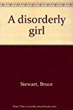 Portada de TITLE: A DISORDERLY GIRL