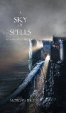 Portada de A SKY OF SPELLS (BOOK #9 IN THE SORCERER'S RING)
