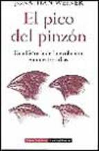 Portada de EL PICO DEL PINZON: UNA HISTORIA DE LA EVOLUCION EN NUESTROS DIAS(PREMIO PULITZER)