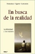 Portada de EN BUSCA DE LA REALIDAD: LA FELICIDAD Y LOS VALORES