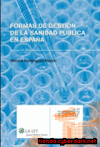 Portada de FORMAS DE GESTIÓN DE LA SANIDAD PÚBLICA EN ESPAÑA - EBOOK