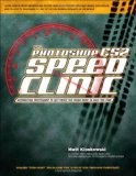 Portada de THE PHOTOSHOP CS2 SPEED CLINIC: AUTOMATING PHOTOSHOP TO GET TWICE THE WORK DONE IN HALF THE TIME