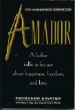 Portada de AMADOR: IN WHICH A FATHER ADDRESSES HIS SON ON QUESTIONS OF ETHICS-THAT IS, THE OPTIONS AND VALUES OF FREEDOM