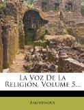 Portada de LA VOZ DE LA RELIGI&Oacute;N, VOLUME 5...