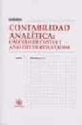 Portada de CONTABILIDAD ANALITICA: CALCULO DE COSTES Y ANALISIS DE RESULTADOS