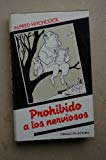 Portada de PROHIBIDO A LOS NERVIOSOS / [AUTORES, RAY BRADBURY... ET AL.] ; PRESENTACI&Oacute;N DE ALFRED HITCHCOCK ; [TRADUCCI&Oacute;N DEL INGL&Eacute;S E. MALLORQU&Iacute; DEL CORRAL, R. MORENO Y J. PI&Ntilde;EIRO]